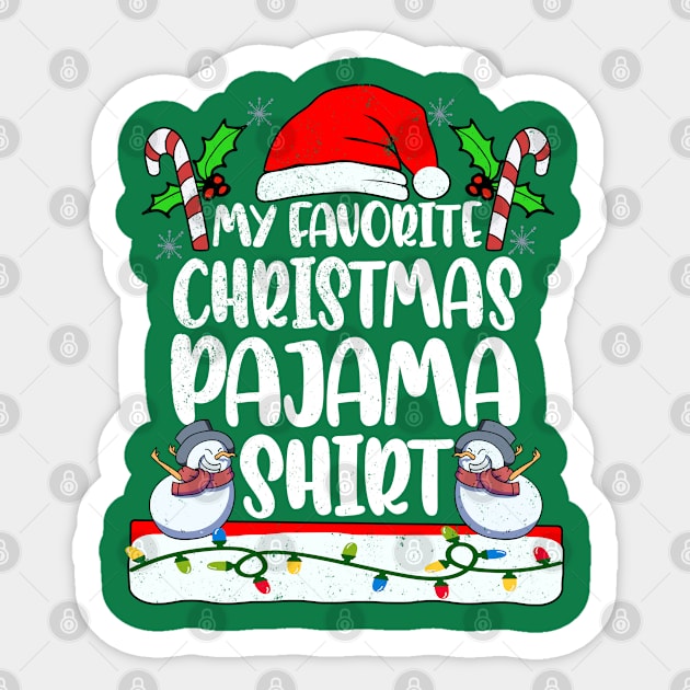 My Favorite Christmas Pajama 2021 Santa PJs Men Women Funny Sticker by alcoshirts